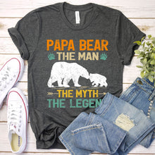 Load image into Gallery viewer, Papa Bear The Man The Myth The Legend Papa Bear Fathers Day T-shirt

