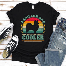 Load image into Gallery viewer, Vintage Papillon Dad Like A Regular Dad But Cooler Papillon Fathers Day T-shirt
