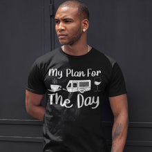 Load image into Gallery viewer, Plan For The Day Camping T-Shirt
