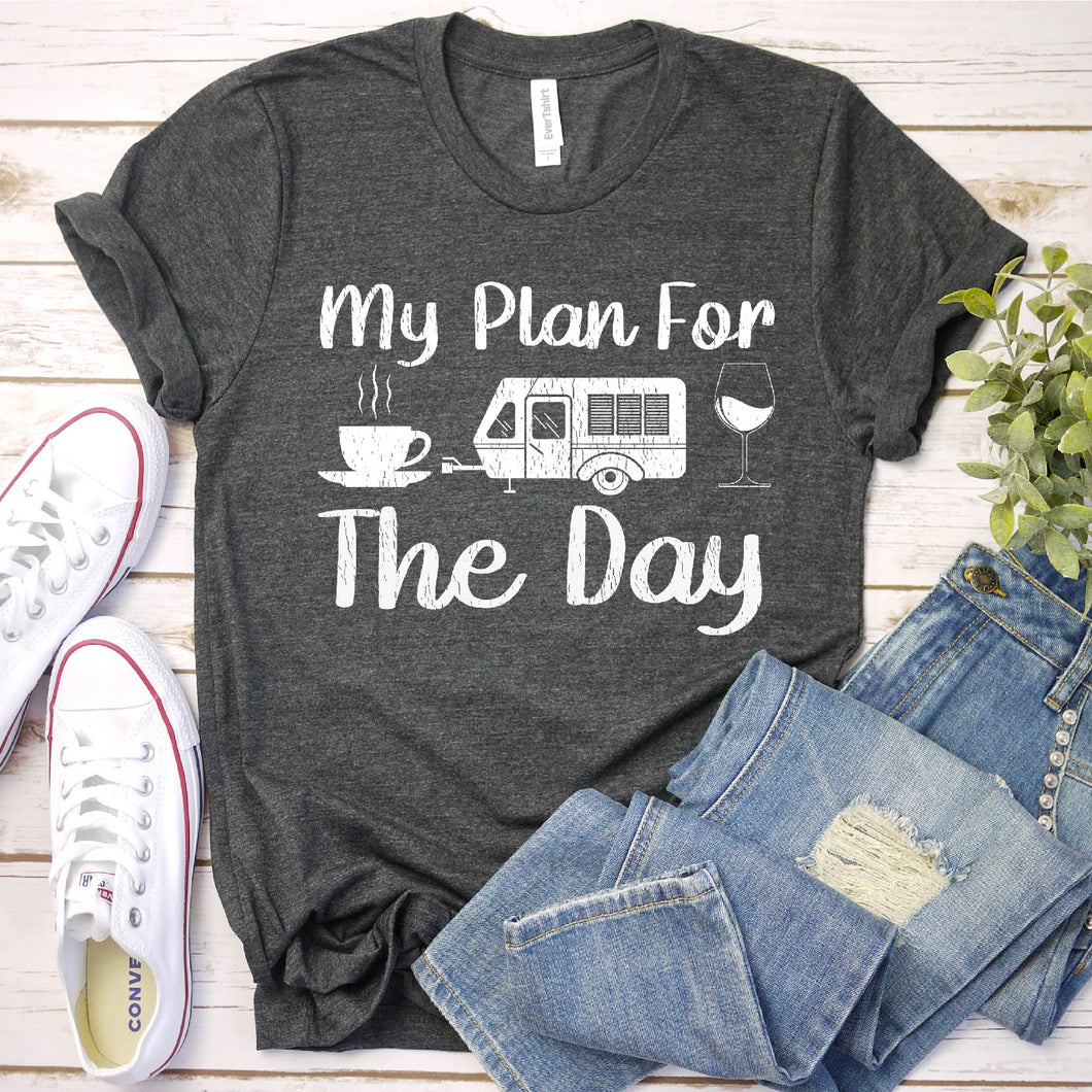 Plan For The Day Camping T-Shirt