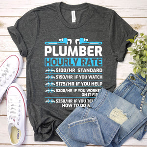 Plumber Hourly Rate Awesome Plumber Father's Day T-shirt