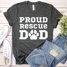 Load image into Gallery viewer, Dog Lover Shirt Proud Rescue Dog Dad Father&#39;s Day T-Shirt
