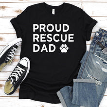 Load image into Gallery viewer, Dog Lover Shirt Proud Rescue Dog Dad Father&#39;s Day T-Shirt
