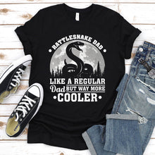 Load image into Gallery viewer, Rattlesnake Dad Like A Regular Dad But Way More Cooler Rattlesnake Fathers Day T-shirt
