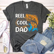 Load image into Gallery viewer, Reel Cool Dad Funny Fishing Dad Fathers Day T-shirt

