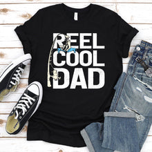 Load image into Gallery viewer, Reel Cool Dad Funny Fishing Dad Fathers Day T-shirt
