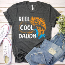 Load image into Gallery viewer, Reel Cool Daddy Fishing Daddy Fathers Day T-shirt
