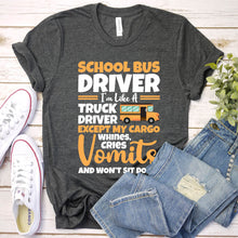 Load image into Gallery viewer, School District Drivers Yellow Shuttle Bus Drivers Father&#39;s Day T-shirt
