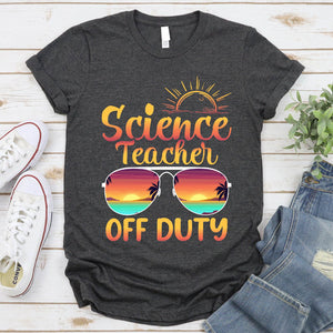 Science Teacher Off Duty Sunglasses Beach Sunset Summer T-Shirt