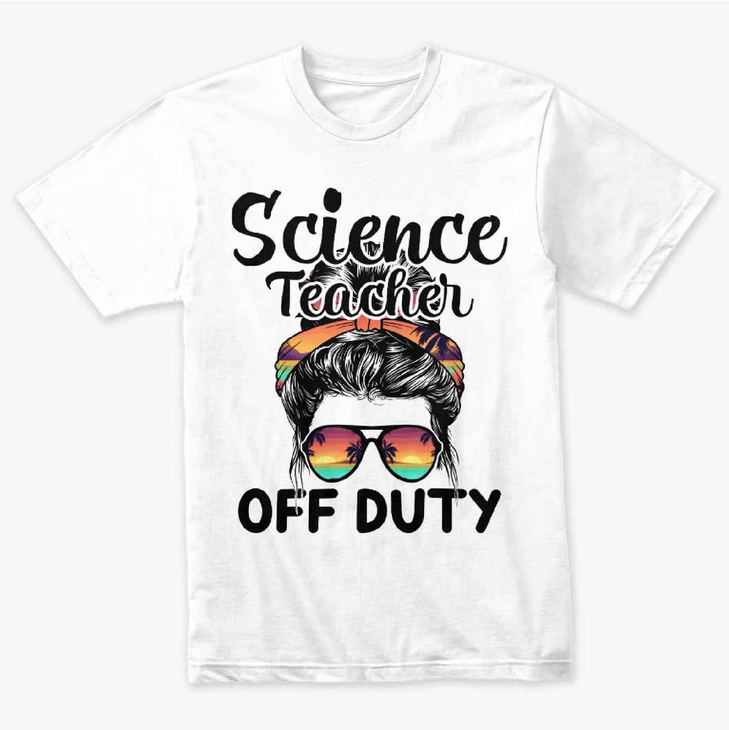 Womens Funny Summer End Of School Year - Teacher Off Duty T-Shirt