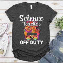 Load image into Gallery viewer, Science Teacher Off Duty Tshirt Summer Vacation Gift T-Shirt
