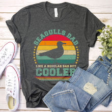 Load image into Gallery viewer, Vintage Seagulls Dad Like A Regular Dad But Cooler Seagulls Fathers Day T-shirt
