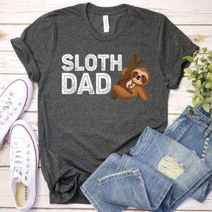 Sloth Lover Shirt Sloth Dad Father's Day T-shirt