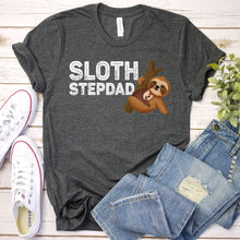 Load image into Gallery viewer, Sloth Lover Shirt Sloth Stepdad Father&#39;s Day T-shirt
