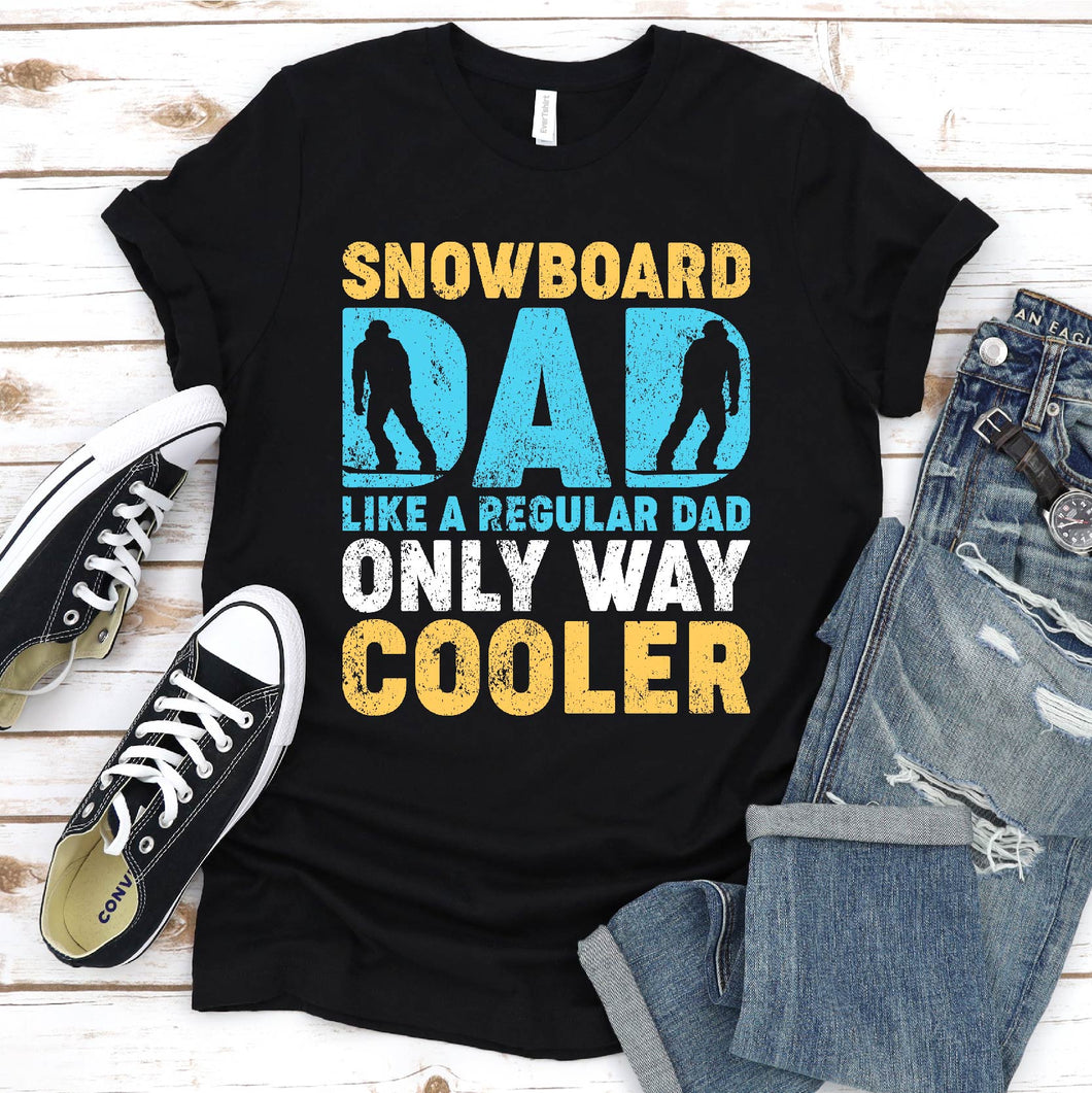 Mens Snowboarding Snowboard Dad Like a Regular Dad Father's Day T-Shirt