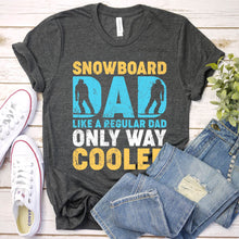 Load image into Gallery viewer, Mens Snowboarding Snowboard Dad Like a Regular Dad Father&#39;s Day T-Shirt
