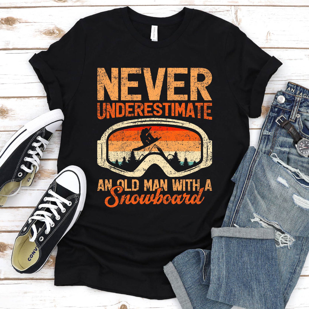 Mens Never Underestimate An Old Man With A Snowboard Fathers Day T-Shirt