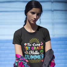Load image into Gallery viewer, So Long 1st Grade Hello Summer Last Day Of School Graduation T-Shirt
