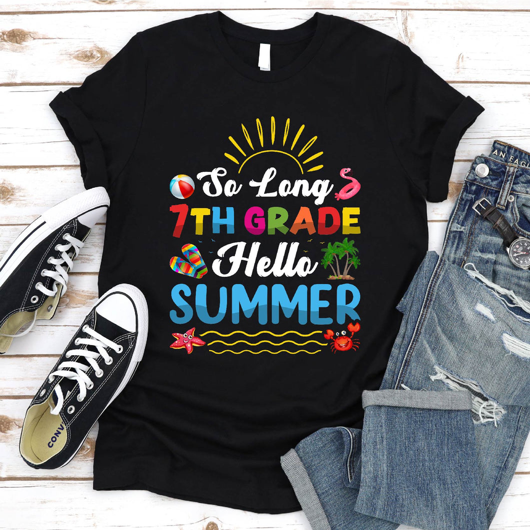 So Long 7th Grade Hello Summer Last Day Of School Graduation T-Shirt