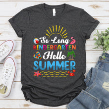 Load image into Gallery viewer, Kids So Long Kindergarten Hello Summer Girl Last Day School T-Shirt
