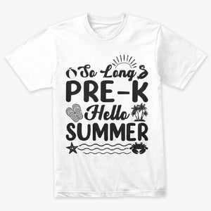 So Long Pre-K Hello Summer Pool Last Day Of School T-Shirt