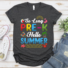 Load image into Gallery viewer, So Long Pre-K Hello Summer Pool Last Day Of School T-Shirt
