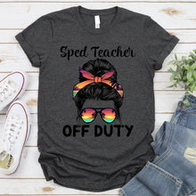 Load image into Gallery viewer, SPED Teacher Off Duty Messy Bun Vacation Summer Vibes T-Shirt
