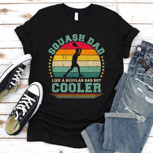Load image into Gallery viewer, Vintage Squash Dad Like A Regular Dad But Cooler Squash Fathers Day T-shirt
