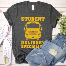 Load image into Gallery viewer, Student Delivery Specialist Funny School Bus Driver Father&#39;s Day T-shirt
