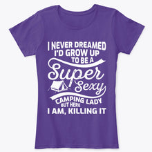 Load image into Gallery viewer, Super Sexy Camping Lady T-shirt For Women
