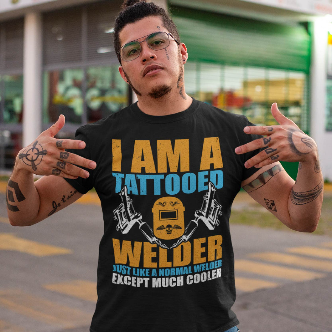 I'm A Tattoo Welder Funny Welding T-shirt
