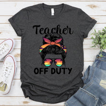 Load image into Gallery viewer, Womens Funny Summer End Of School Year - Teacher Off Duty T-Shirt
