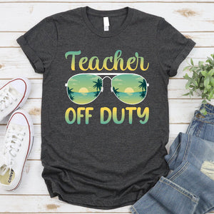 Teacher Off Duty Sunglasses Beach Sunset T-Shirt