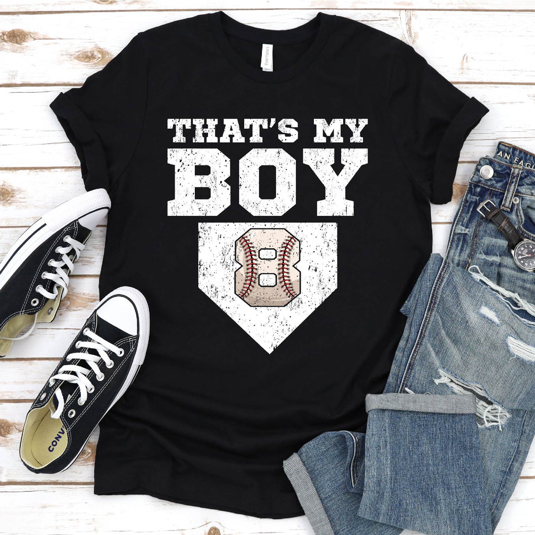 #8 That's My Boy Baseball Number Shirt-Baseball Mom & Dad Tee