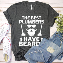 Load image into Gallery viewer, The Best Plumbers Have Beards Funny Plumber Father&#39;s Day T-shirt
