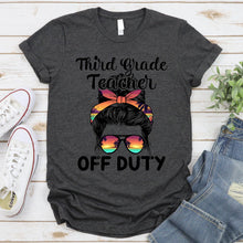 Load image into Gallery viewer, 3rd Grade Teacher Off Duty Last Day Of School Summer Vibes T-Shirt
