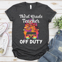 Load image into Gallery viewer, 3rd Grade Teacher Off Duty Last Day Of School Summer Vibes T-Shirt
