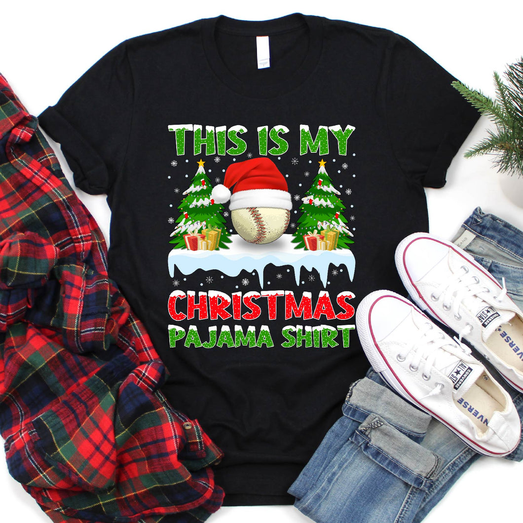 Funny This Is My Christmas Pajama Shirt Santa Hat Baseball Xmas T-Shirt