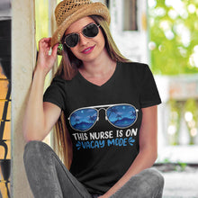 Load image into Gallery viewer, This Nurse Is On Vacay Mode Summer Vacation Nurse Life T-Shirt
