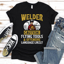 Load image into Gallery viewer, Welder Flying Tools &amp; Offensive Language Funny Welding T-Shirt
