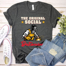 Load image into Gallery viewer, The Original Social Distancing Welder T-Shirt
