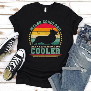 Vintage Welsh Corgi Dad Like A Regular Dad But Cooler Welsh Corgi Fathers Day T-shirt